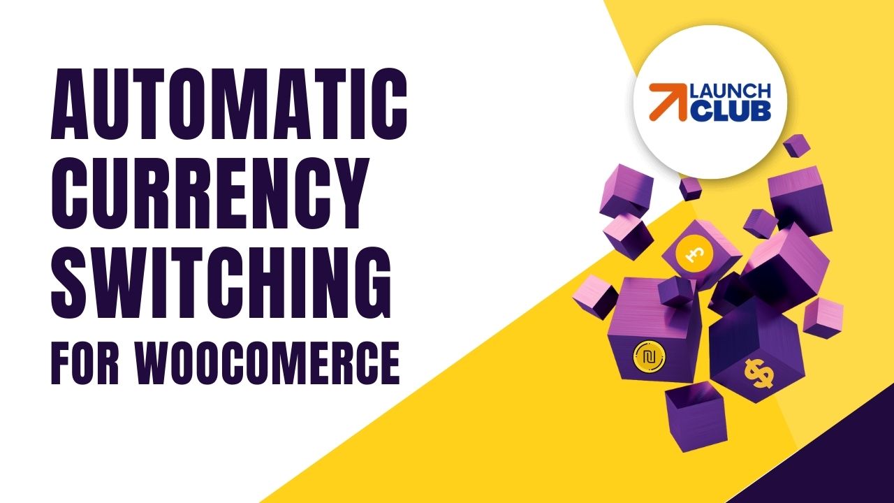 Add Automatic Multi Currency Switching To WooCommerce