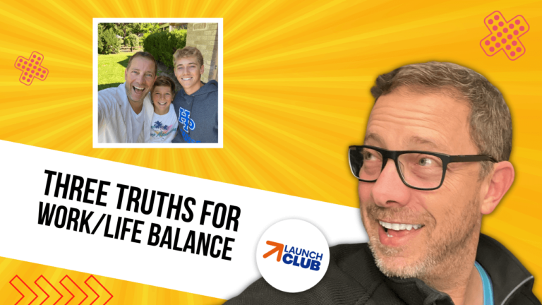 Three Truths For WorkLife Balance